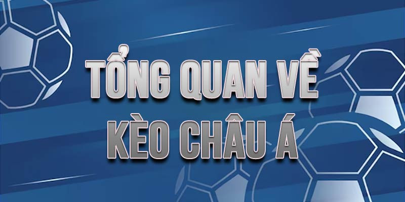 Định Nghĩa Kèo Châu Á (Asian Handicap)